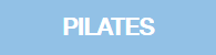 PILATES