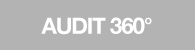 AUDIT 360°